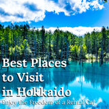 Best places to visit in Hokkaido with a luxury car rental — explore Niseko and Sapporo in a Lexus, BMW, or Toyota Alphard with private pickup at New Chitose Airport
